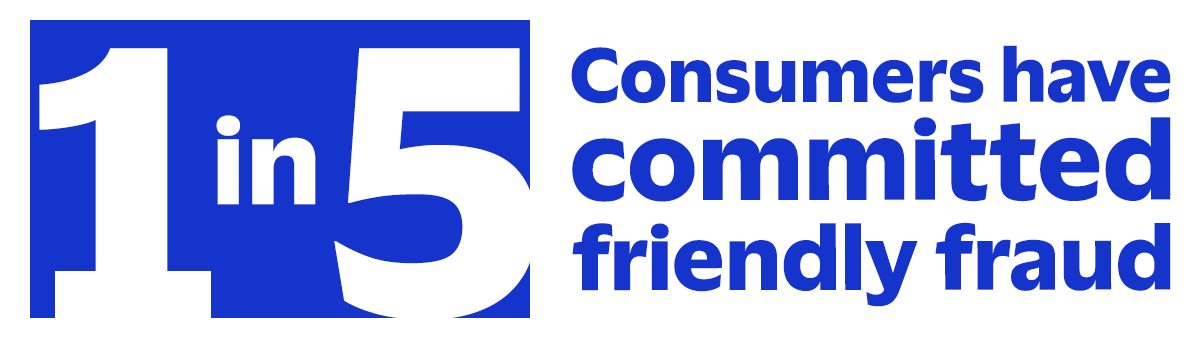 1 in 5 consumers have committed friendly fraud